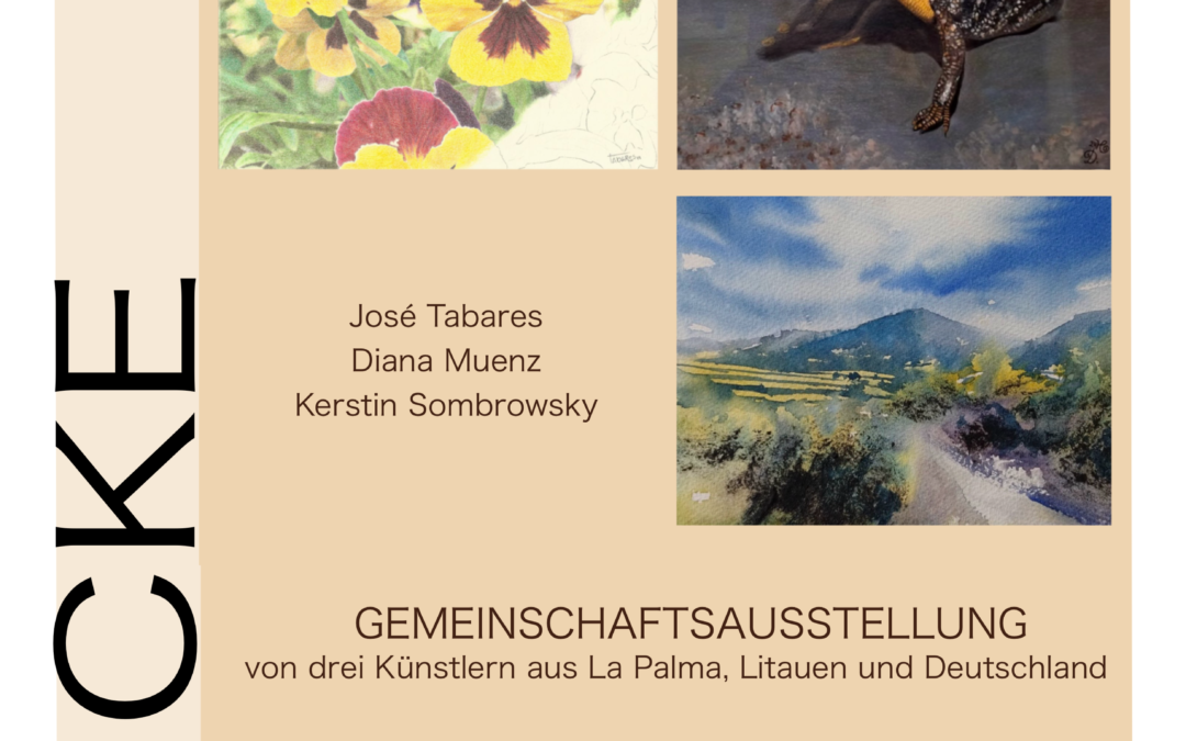 🖼️ NATUR BLICKE – Gemeinschaftsausstellung von drei Künstlern aus La Palma, Litauen und Deutschland